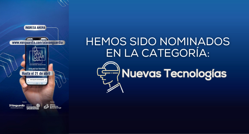 Nuestro Banco ha sido nominado en la categoría de Nuevas tecnologías en la 5° edición de los reconocimientos A la Vanguardia