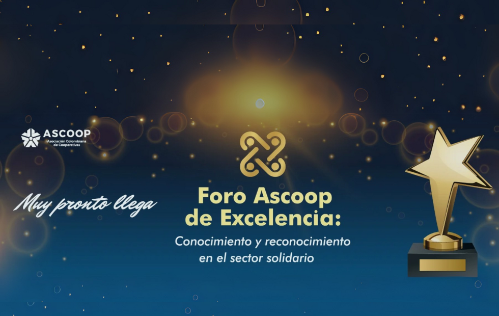 Foro Ascoop de Excelencia_ Conocimiento y Reconocimiento en el Sector Solidario